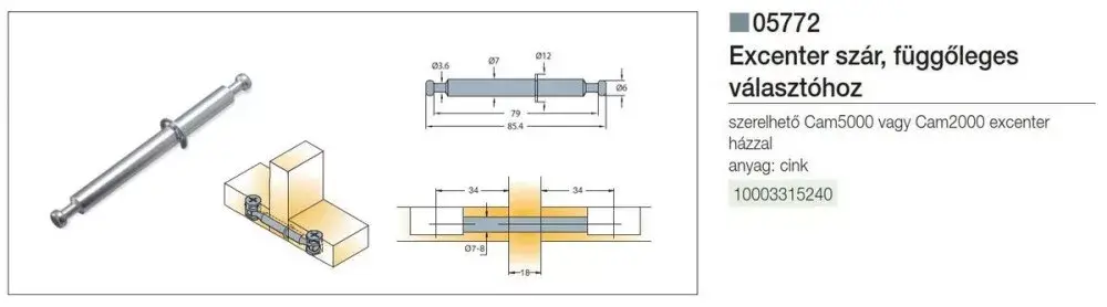 Excenter szár, közös oldalhoz 7x85,4mm Népszerű